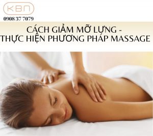 cach-giam-mo-lung-thuc-hien-phuong-phap-massage