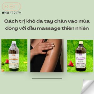 cach-tri-kho-da-tay-chan-vao-mua-dong-voi-dau-massage-thien-nhien