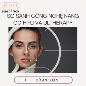 so-sanh-cong-nghe-nang-co-hifu-va-ultherapy-su-an-toan
