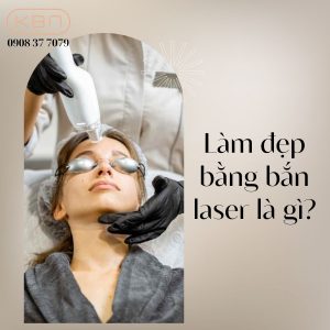 lam-dep-bang-ban-laser-la-gi