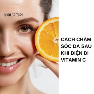 cach-cham-soc-da-sau-khi-dien-di-vitamin-c