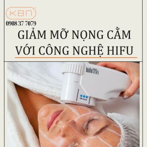 giam-mo-nong-cam-voi-cong-nghe-Hifu