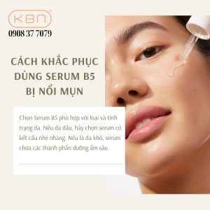 su-dung-serum-b5-bi-noi-mun