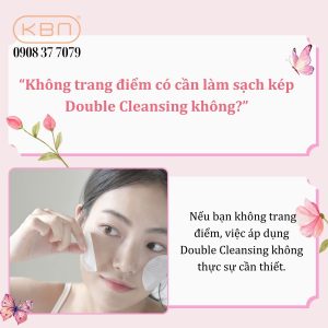 lam-sach-da-sau-trang-diem-double-cleansing