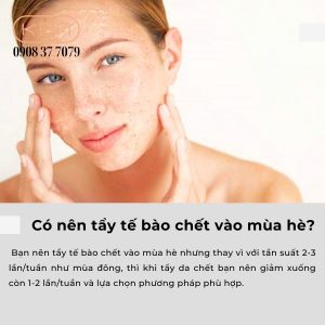 Có nên tẩy tế bào chết vào mùa hè