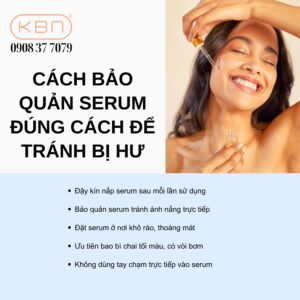 cach-nhan-biet-serum-bi-hu-bi-hong