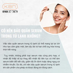 co-nen-bao-quan-serum-trong-tu-lanh