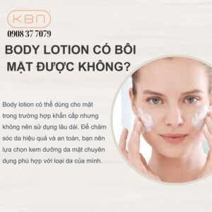 body-lotion-co-boi-mat-duoc-khong