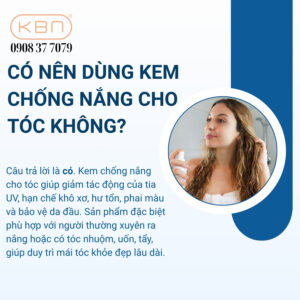 dung-kem-chong-nang-cho-toc-lieu-co-can-thiet