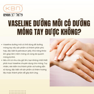 boi-vaseline-len-mong-tay
