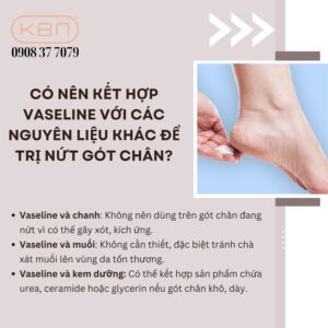 cach-tri-nut-got-chan-bang-vaseline