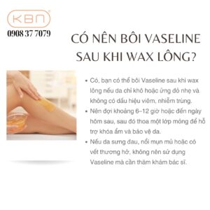 co-nen-boi-vaseline-sau-khi-wax-long