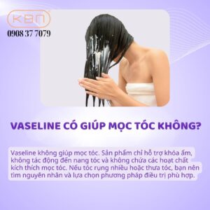 duong-toc-bang-vaseline-hieu-qua-khong