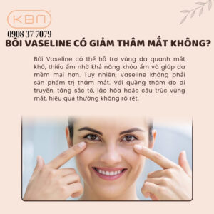 vaseline-co-tri-tham-mat-duoc-khong