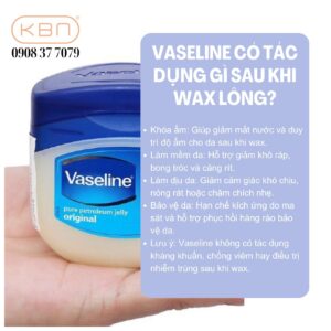 wax-long-xong-boi-vaseline-duoc-khong