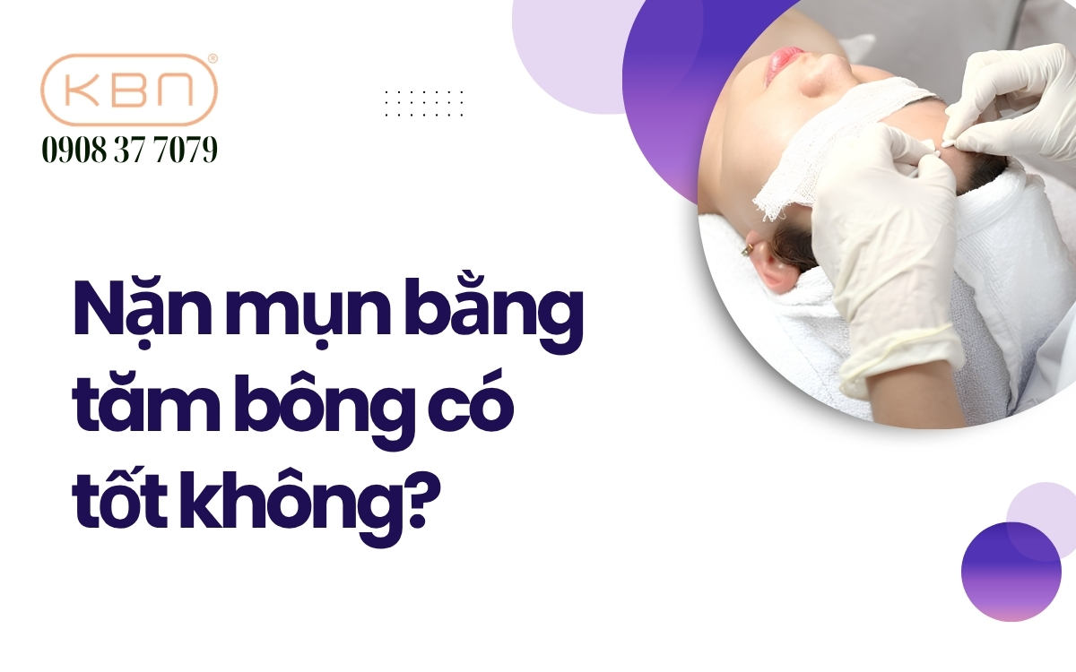 Nặn mụn bằng tăm bông có tốt không?