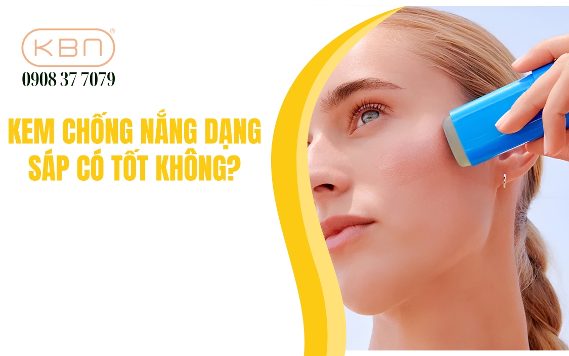 Kem chống nắng dạng sáp có tốt không? Ưu nhược điểm