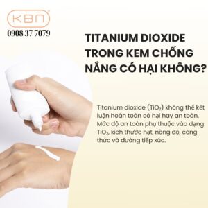 kem-chong-nang-nao-co-chua-titanium-dioxide