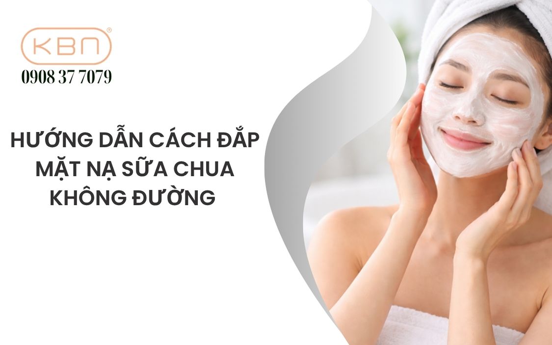 Cách đắp mặt nạ sữa chua đúng cách, an toàn cho da