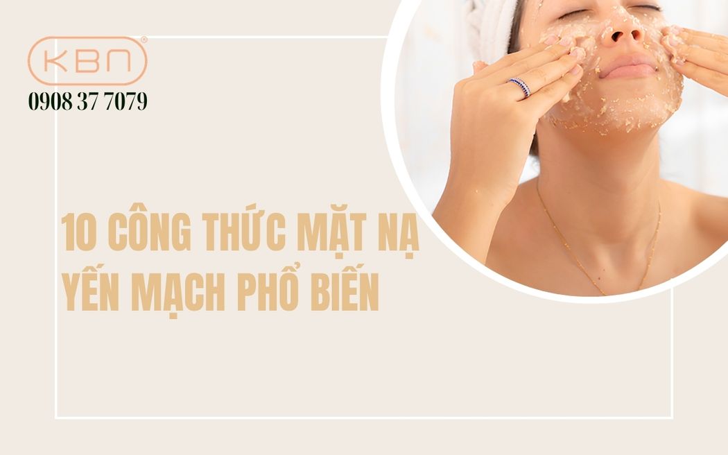 Mặt nạ yến mạch có tác dụng gì?